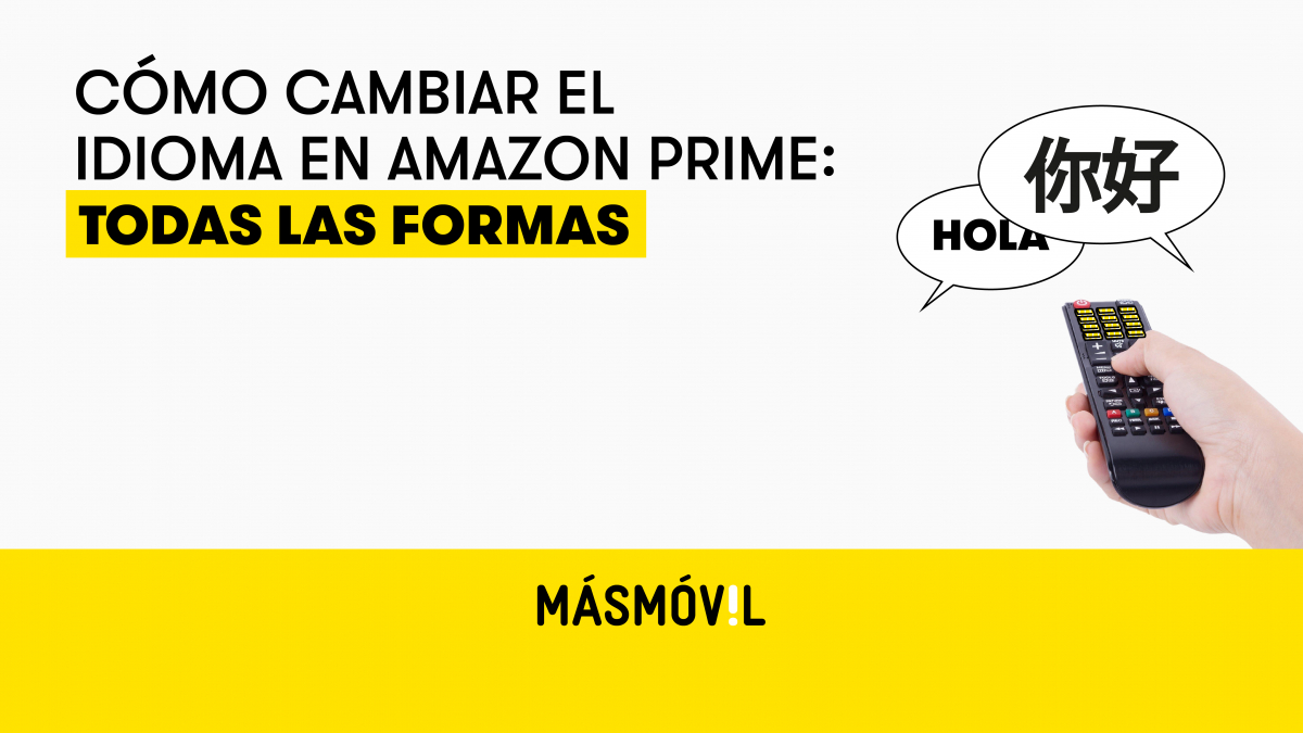 C Mo Cambiar El Idioma En Amazon Prime Video Gu A Completa Masmovil