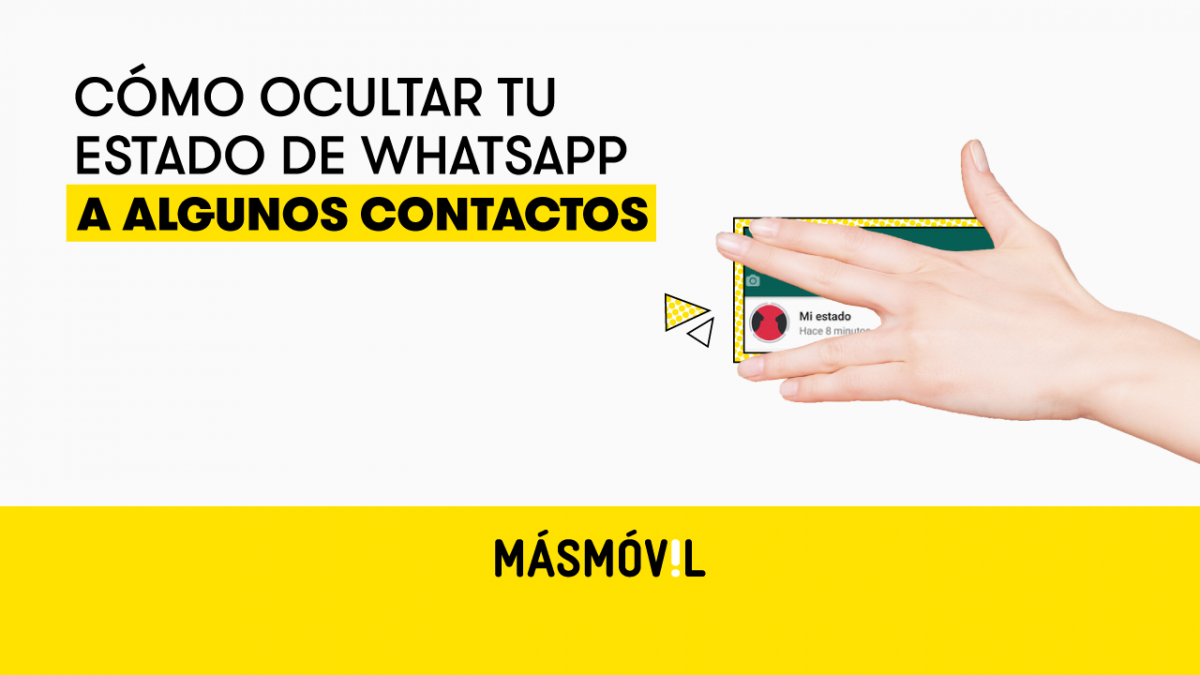 Cómo ocultar tu estado de WhatsApp a algunos contactos MASMOVIL