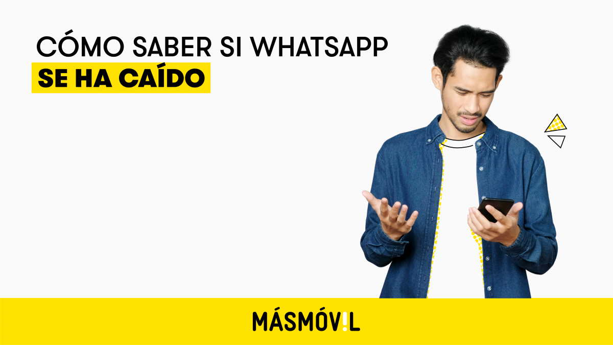 Cómo saber si WhatsApp se ha caído MASMOVIL