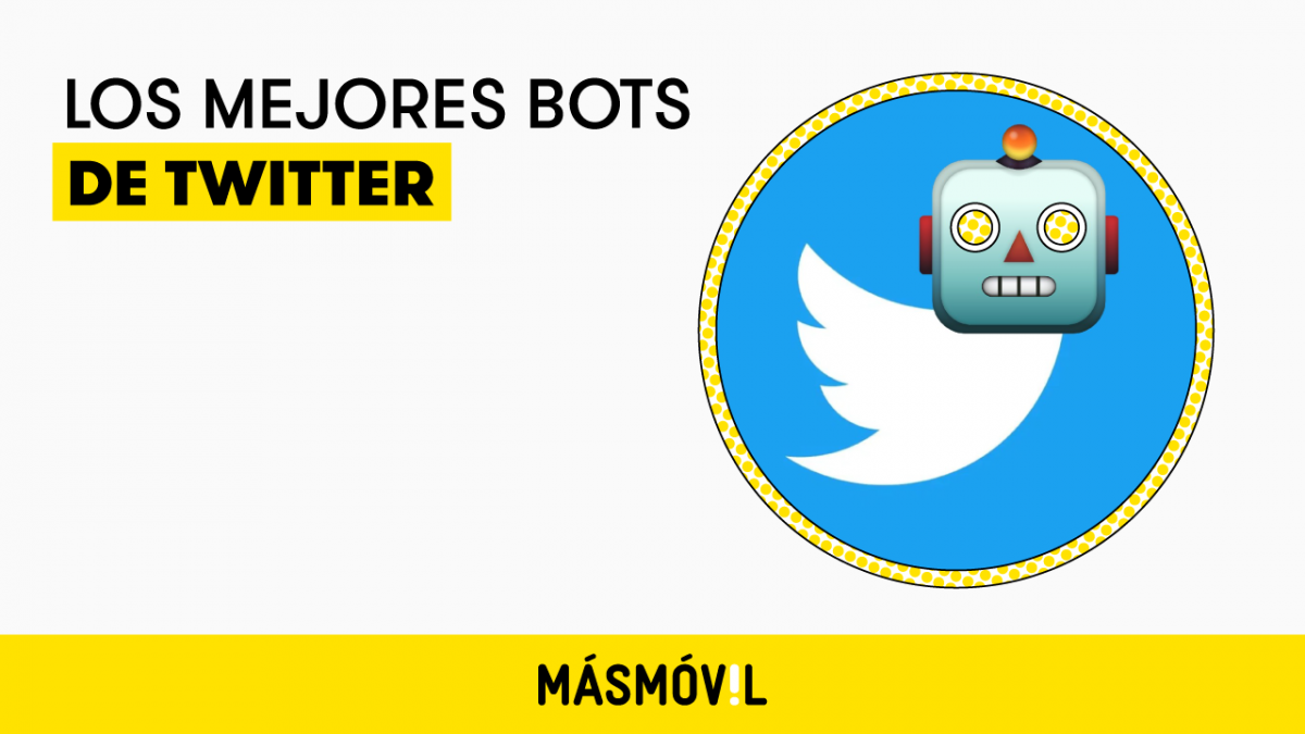Los mejores bots que puedes utilizar en tu cuenta de Twitter MASMOVIL