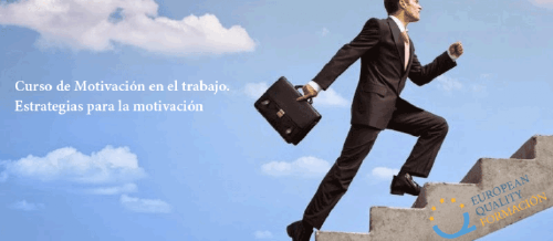 Curso de motivación en el trabajo: Estrategias para la motivación Curso de motivación en el trabajo: Estrategias para la motivación