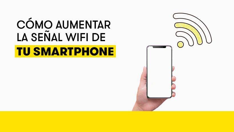 5 apps para aumentar la se al wifi de tu smartphone M SM VIL