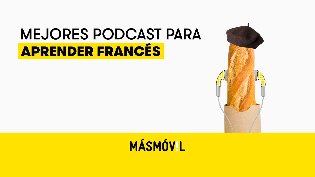 Los Mejores Podcasts Para Aprender Francés: Top 5 | MASMOVIL