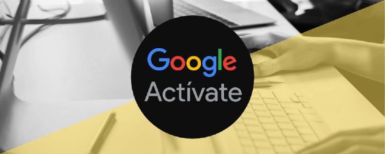 Cursos de Google gratis Google Actívate