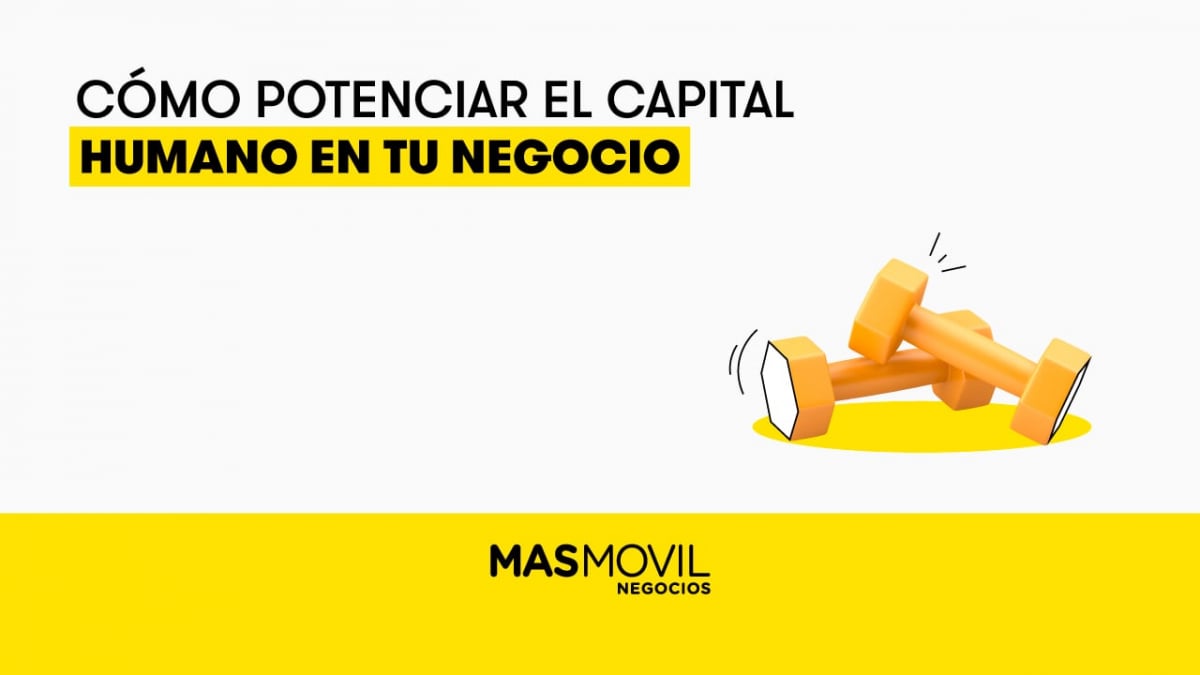 Consejos para sacar más partido al capital humano de tu negocio | Blog ...