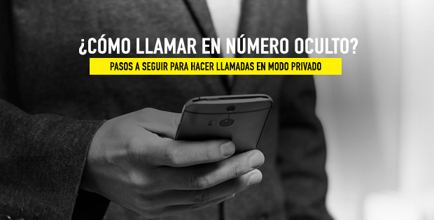 Como Llamar Con Un Numero Oculto O Privado Masmovil