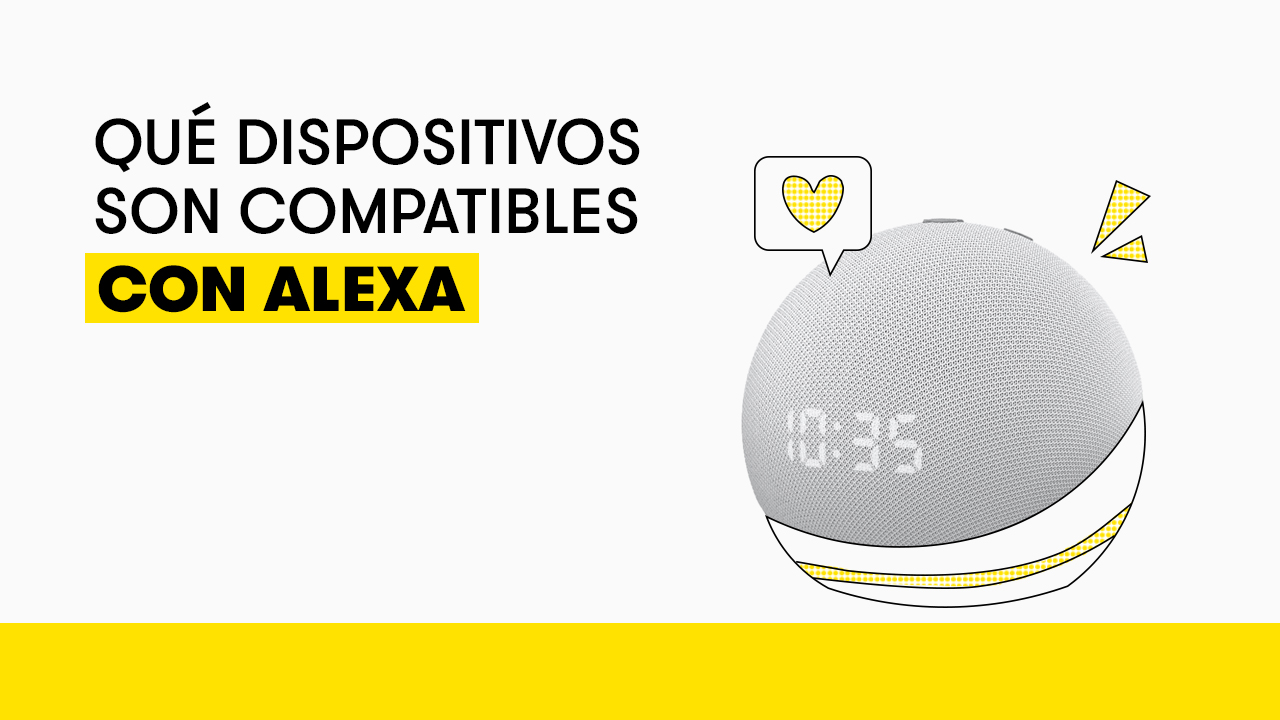 Dispositivos compatibles con Alexa: conócelos todos - Showroom