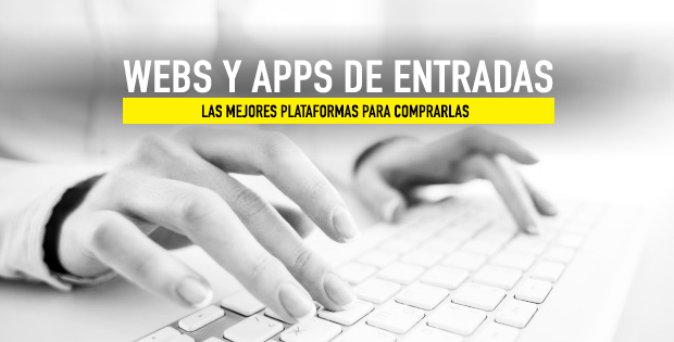 Las Mejores Webs Y Apps Para Comprar Entradas | MASMOVIL