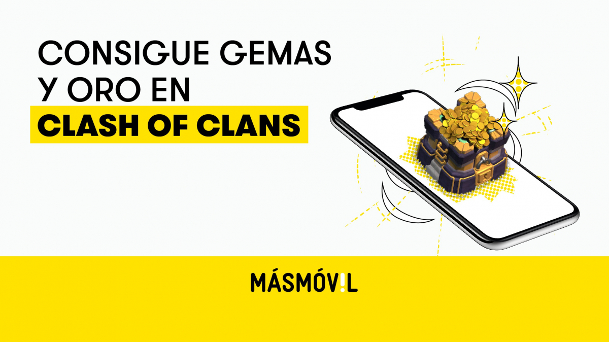 C Mo Conseguir Gemas Y Oro En Clash Of Clans Los Mejores Trucos Masmovil