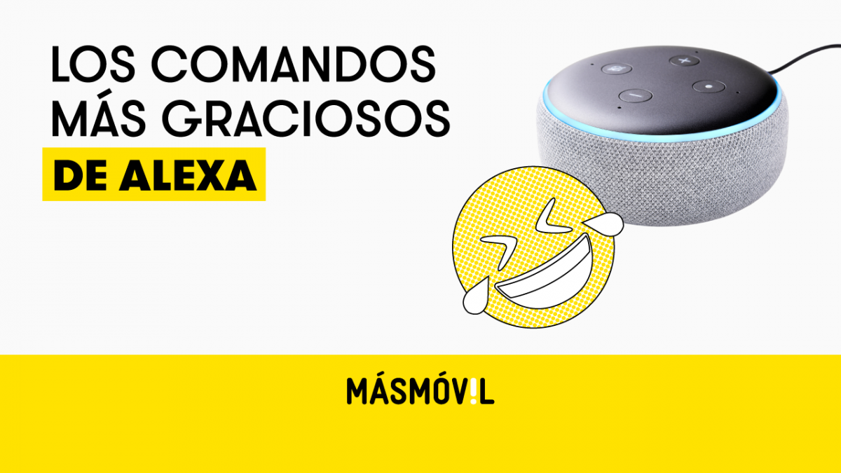 Los mejores comandos de voz de Alexa para reír sin parar | MÁSMÓVIL