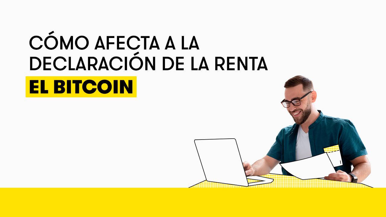 Bitcoin y Declaración de la Renta: ¿cómo computan las criptomonedas? | Blog  MASMOVIL Negocios