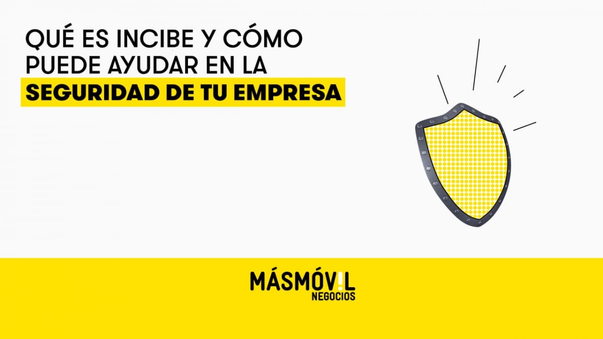 Qué es INCIBE y cómo puede ayudar en la seguridad de tu empresa | Blog ...